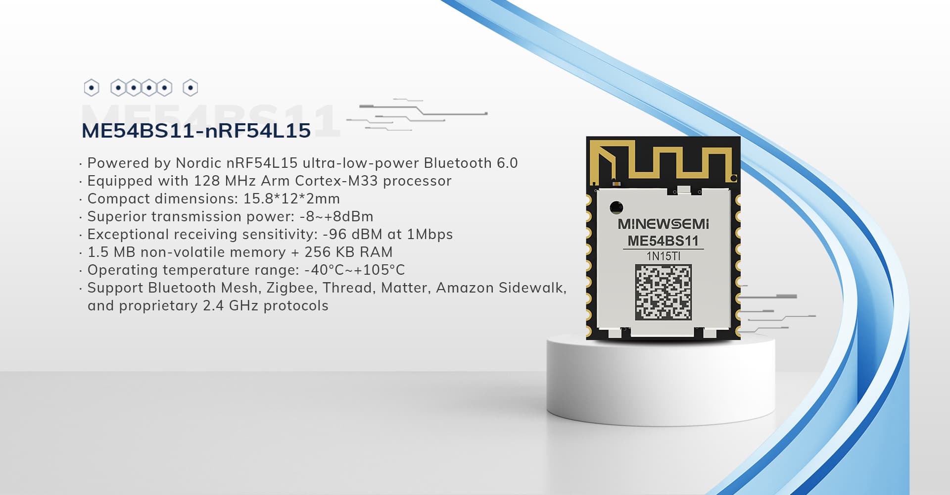 NRF54L15-ME54BS11 Bluetooth 6.0 モジュール